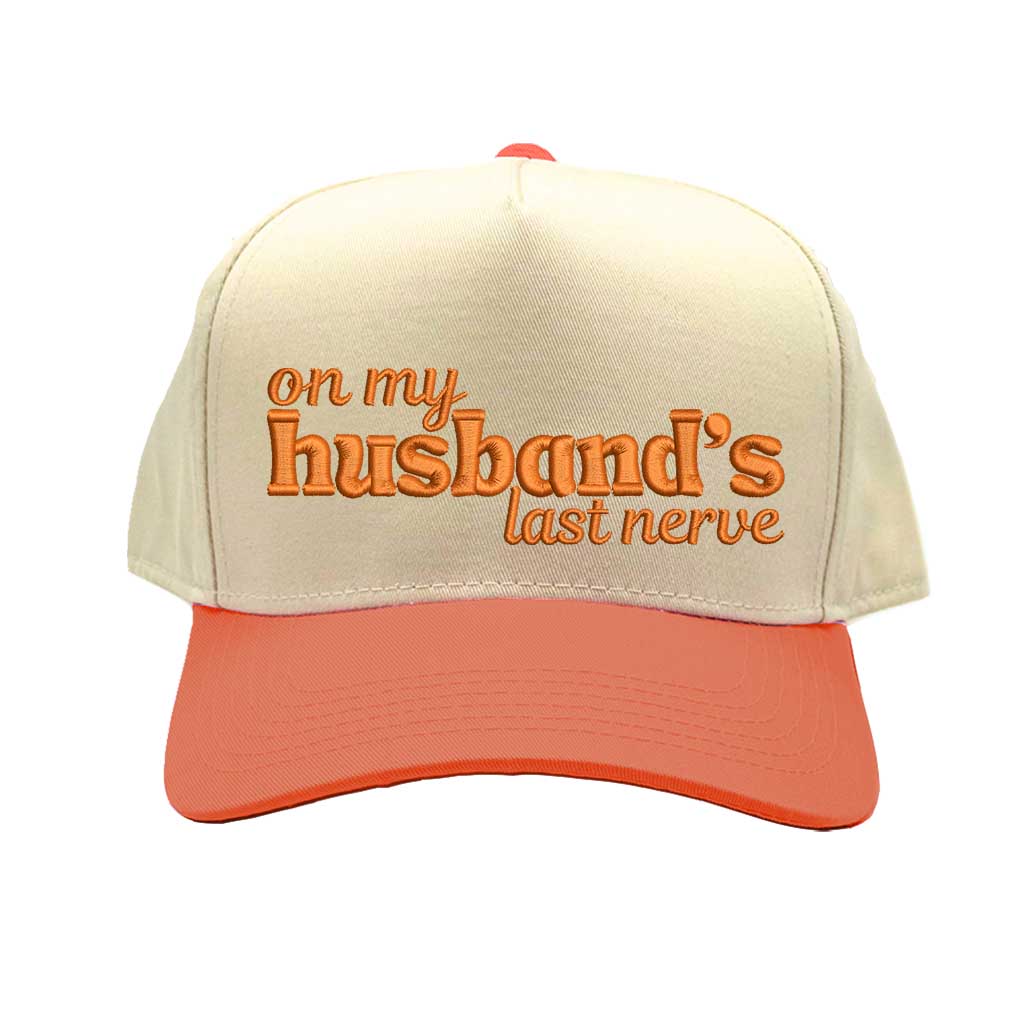On My Husband’s Last Nerve Funny Two-Tone Baseball Hat