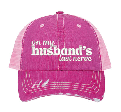 HOT Pink On My Husband’s Last Nerve Distressed Trucker Hat. This premium vintage-style cap is the perfect gift for the unapologetically bold, featuring a breathable mesh back and custom embroidery. - DSY Lifestyle