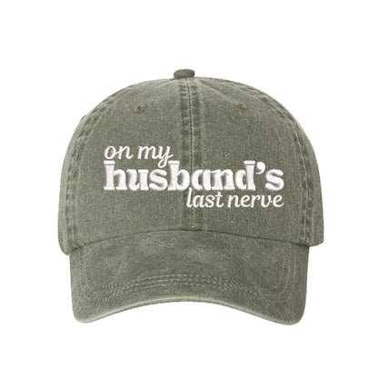 Olive Green On My Husband’s Last Nerve Washed Statement Baseball Hat – a washed, relaxed-fit statement cap designed for everyday comfort and real-life moods. Trendy, adjustable, and effortlessly stylish. - DSY Lifestyle