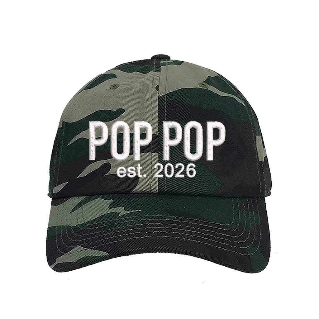 Camo Pop Pop Est. 2026 Baseball Hat featuring bold white embroidery on a premium dad cap; a stylish 2026 announcement gift for new grandfathers by DSY Lifestyle.