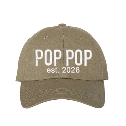 Khaki Pop Pop Est. 2026 Baseball Hat featuring bold white embroidery on a premium dad cap; a stylish 2026 announcement gift for new grandfathers by DSY Lifestyle.