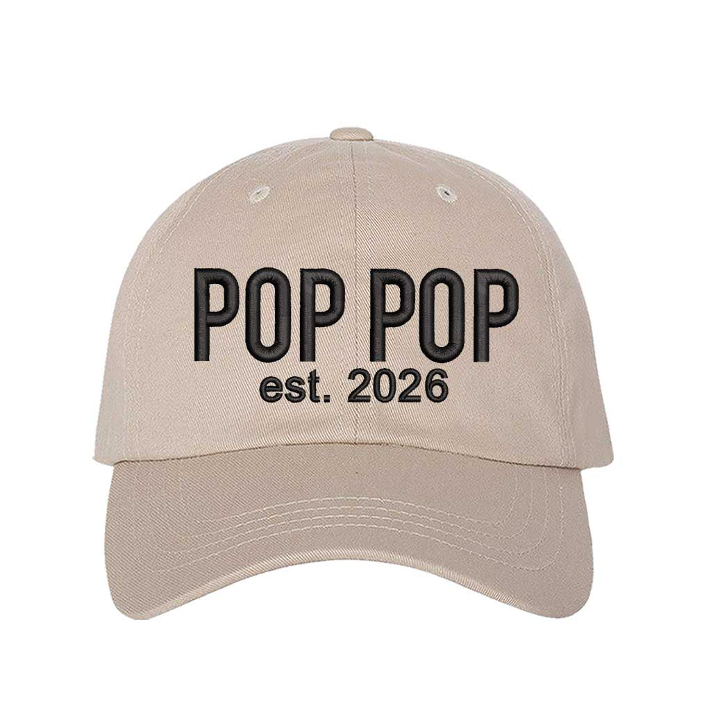 Stone Pop Pop Est. 2026 Baseball Hat featuring bold black embroidery on a premium dad cap; a stylish 2026 announcement gift for new grandfathers by DSY Lifestyle.