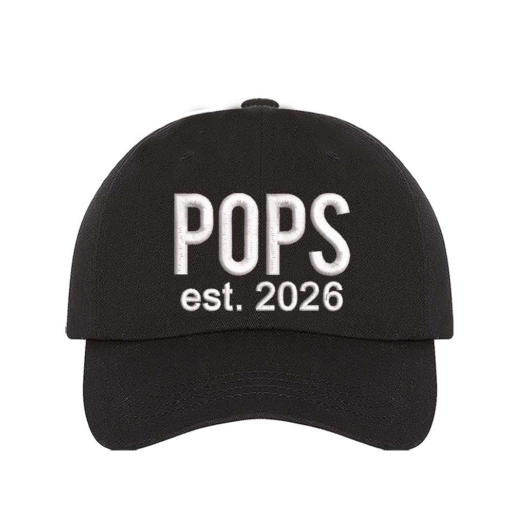 Black Pops Est. 2026 Baseball Hat featuring clean white embroidery on a classic dad cap; a thoughtful 2026 baby announcement gift for new grandfathers by DSY Lifestyle.