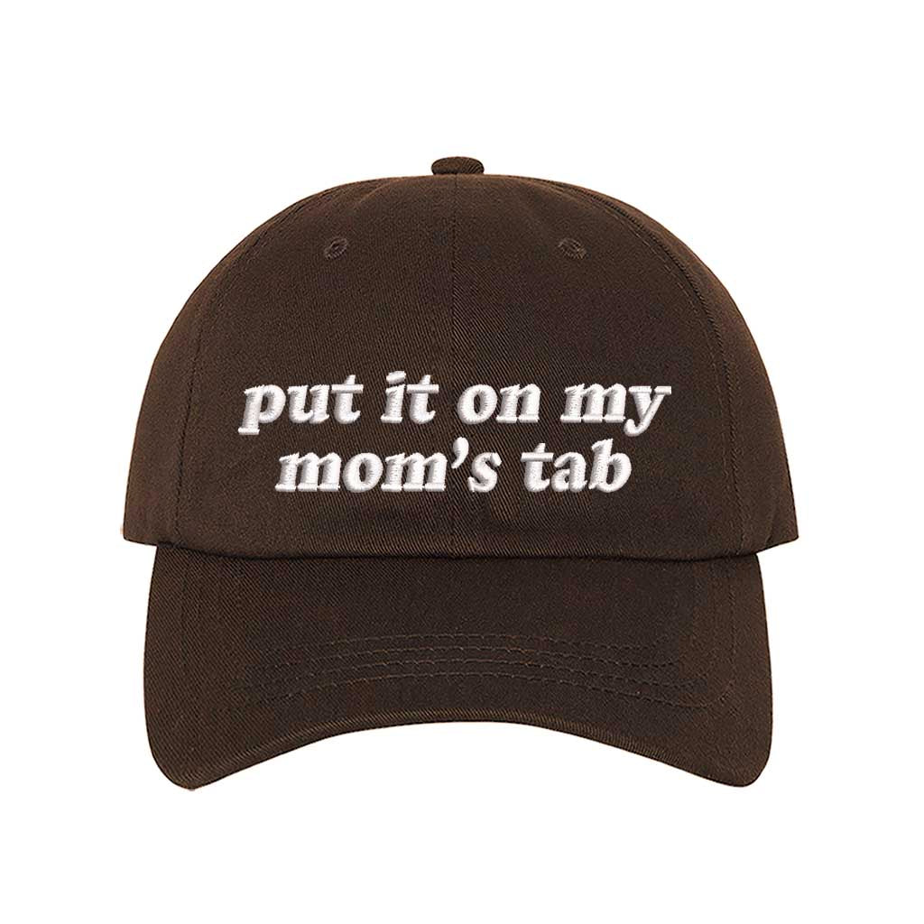 Brown Put It On My Mom&