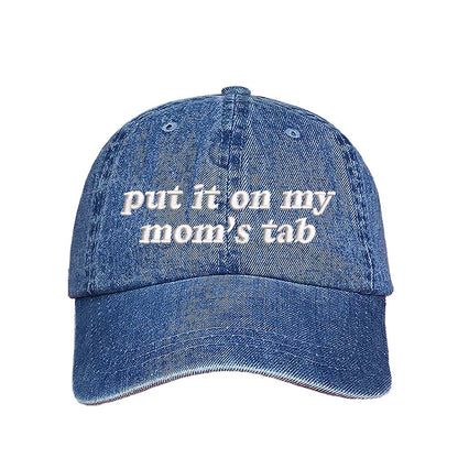 Light Denim Put It On My Mom&