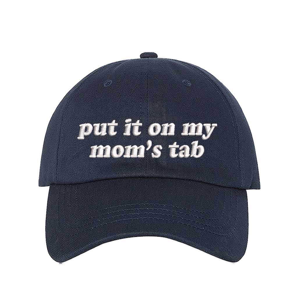 Navy Blue Put It On My Mom&