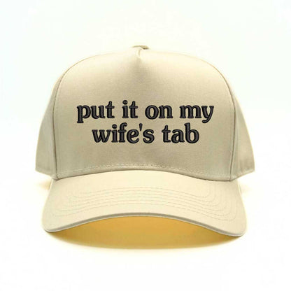 Put It On My Wife&