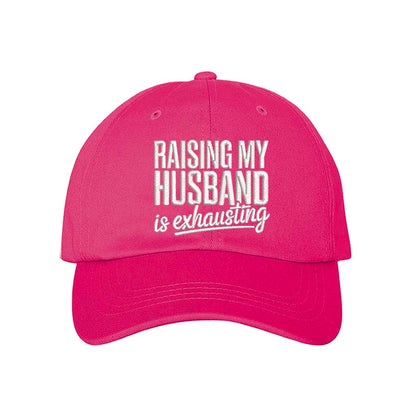 Hot Pink Raising My Husband Is Exhausting Embroidered Baseball Hat with curved brim and adjustable hook an loop closure, perfect funny wife gift – DSY Lifestyle