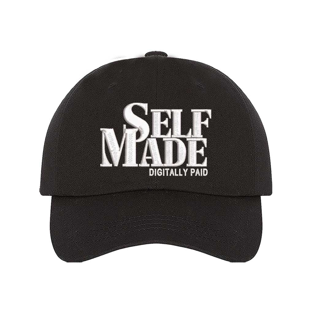 Self Made Digitally Paid Baseball Hat