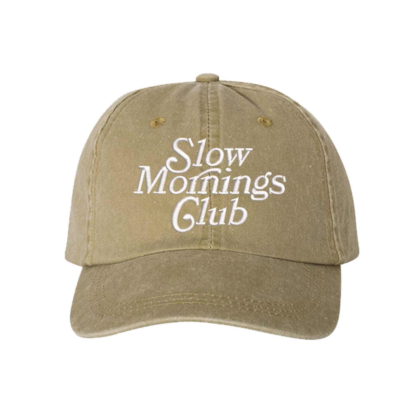 Khaki Slow Mornings Club washed cotton baseball hat with a soft, lived-in finish and premium high-density embroidery by DSY Lifestyle. - DSY Lifestyle