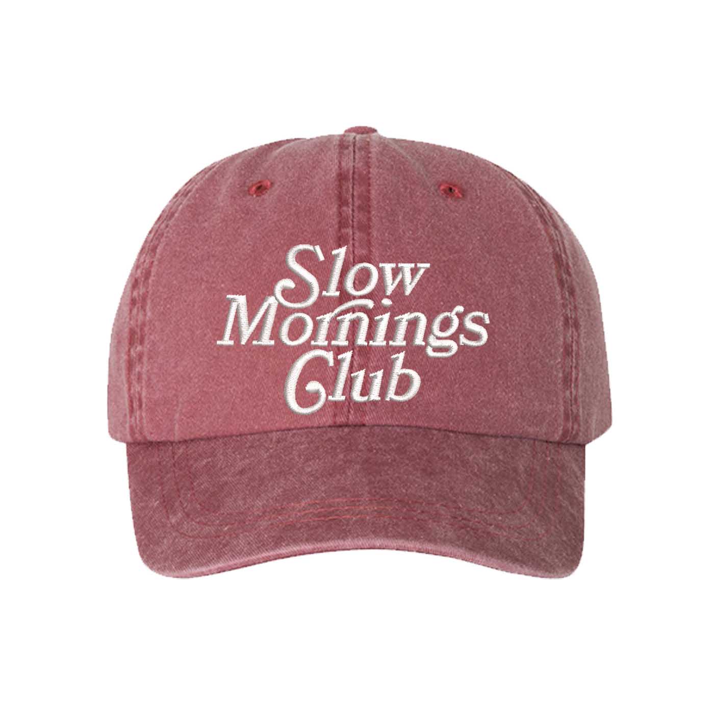 Wine Slow Mornings Club washed cotton baseball hat with a soft, lived-in finish and premium high-density embroidery by DSY Lifestyle. - DSY Lifestyle