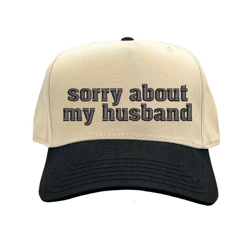 Natural Black “Sorry About My Husband” two-tone embroidered 5-panel baseball hat for women, featuring a structured fit and adjustable strap. – DSY Lifestyle.