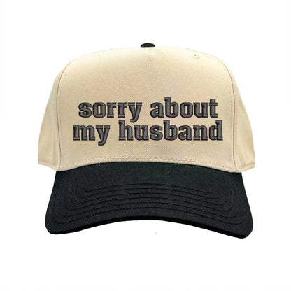 Natural Black “Sorry About My Husband” two-tone embroidered 5-panel baseball hat for women, featuring a structured fit and adjustable strap. – DSY Lifestyle.