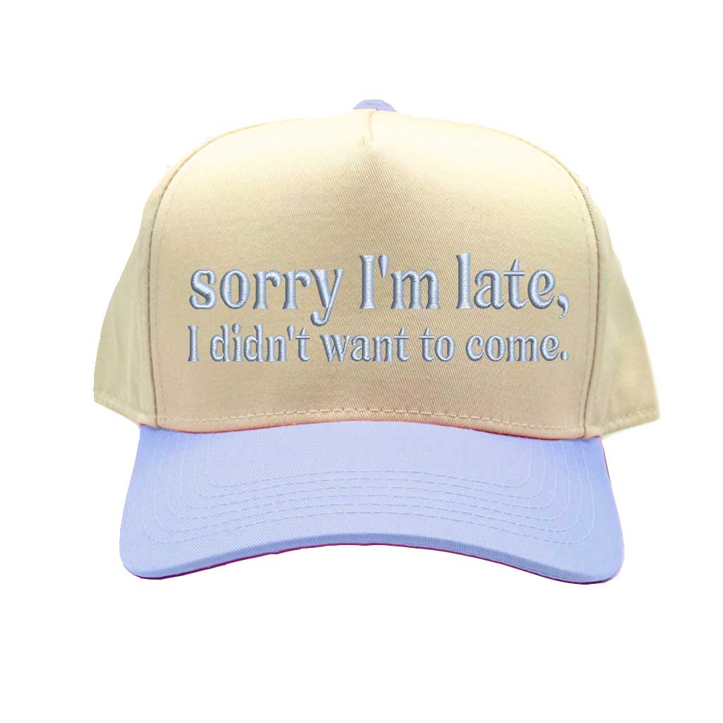 Natural Sky Blue &quot;Sorry I’m Late, I Didn’t Want to Come&quot; Spring 5-Panel Embroidered Baseball Hat – A lightweight, stylish cap with bold embroidery, perfect for sarcastic introverts – DSY Lifestyle