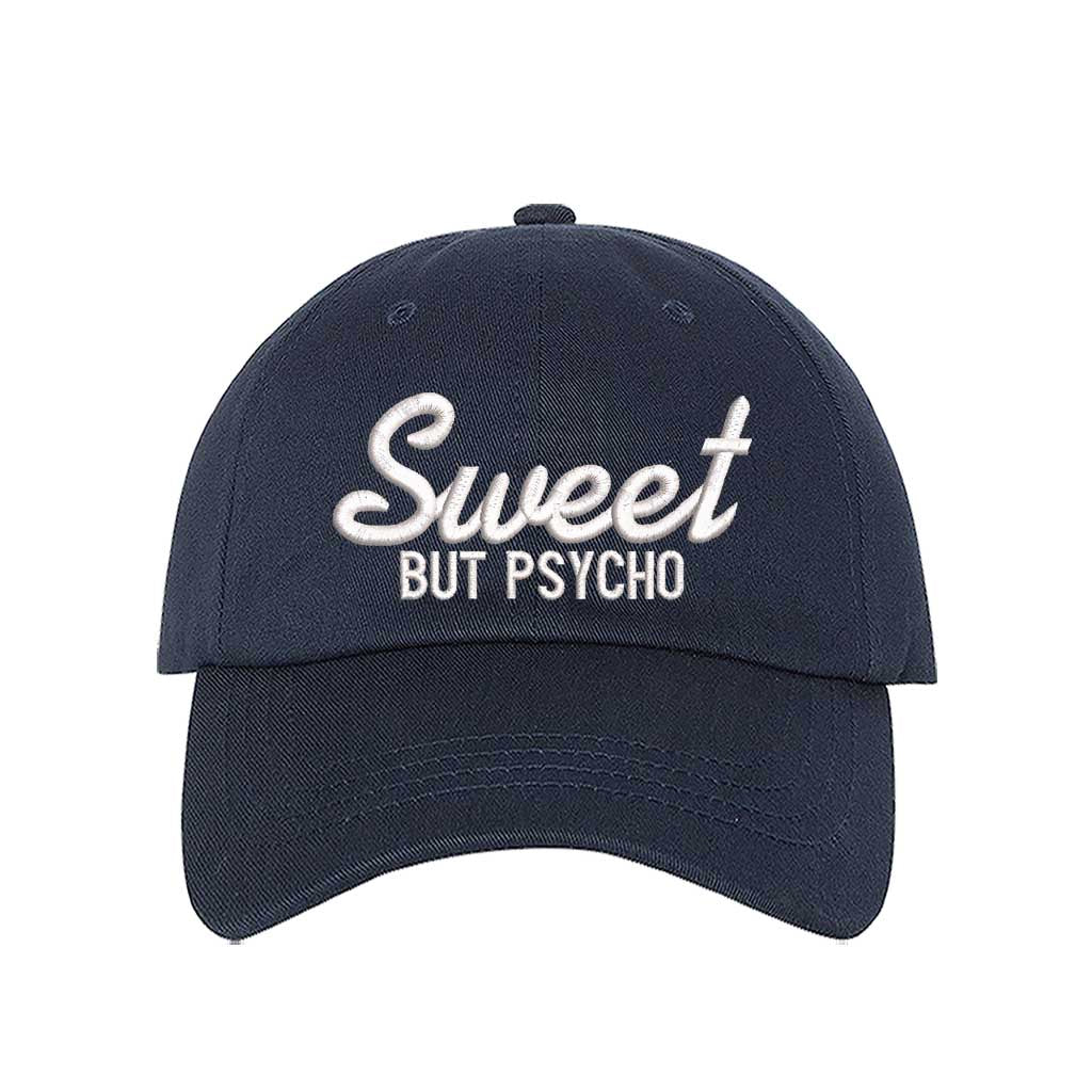 Navy Blue Close-up of a DSY Lifestyle baseball hat with "Sweet But Psycho" embroidered in a clean, modern font; a funny statement gift for her.