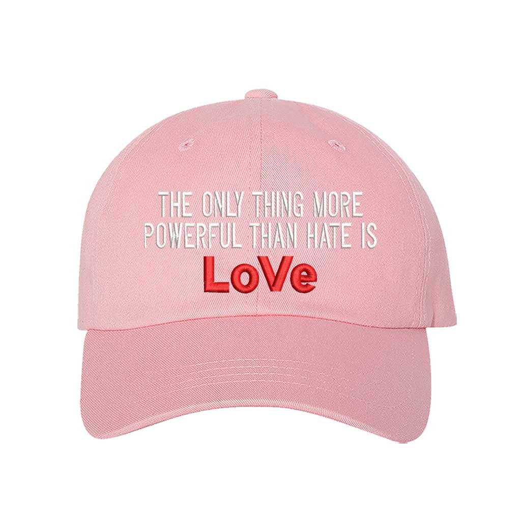 Love over hate viral statement embroidered pink baseball hat by DSY Lifestyle