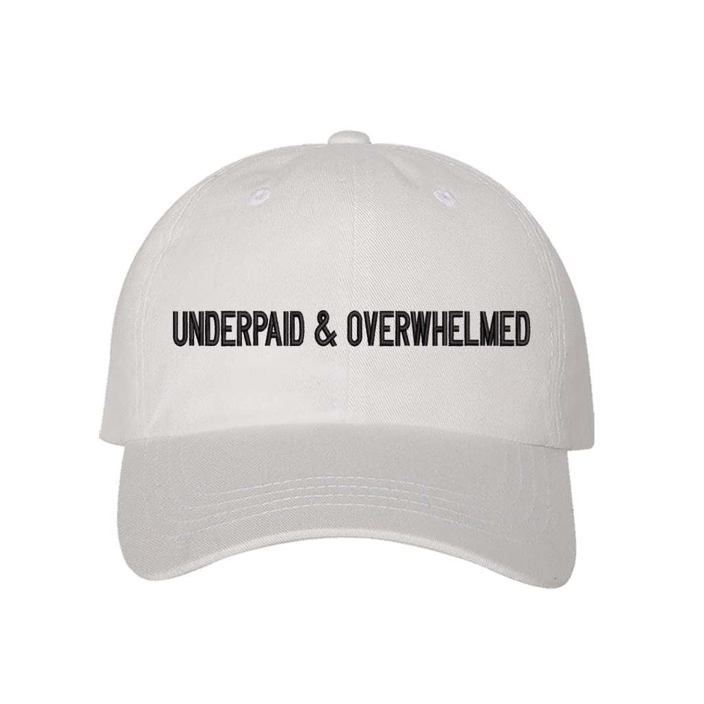 Underpaid And Overwhelmed Baseball Hat