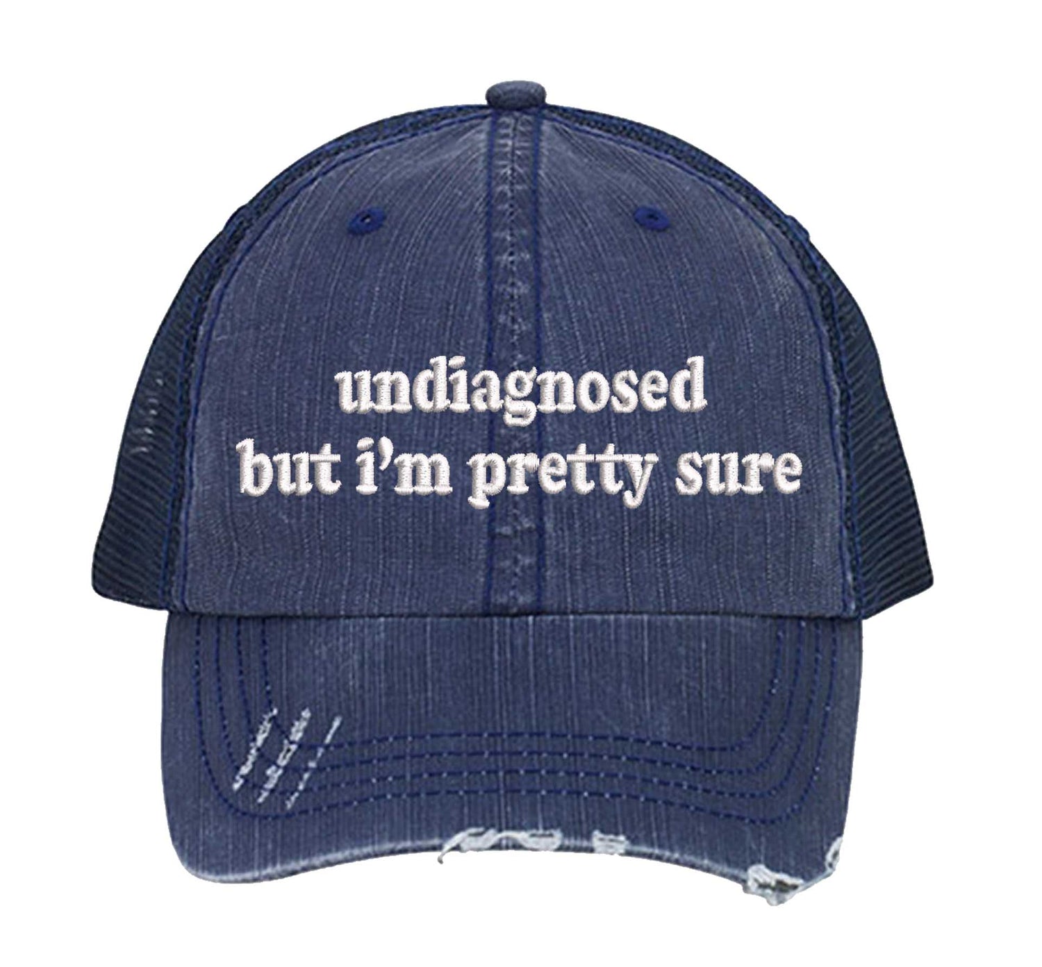 Navy Blue DSY Lifestyle distressed trucker hat featuring the phrase Undiagnosed But I&