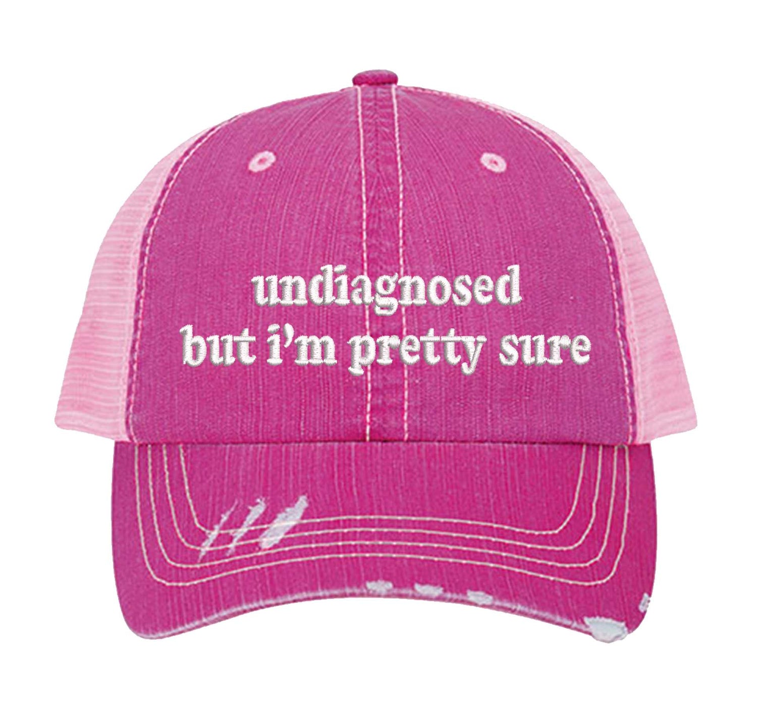 Pink DSY Lifestyle distressed trucker hat featuring the phrase Undiagnosed But I&