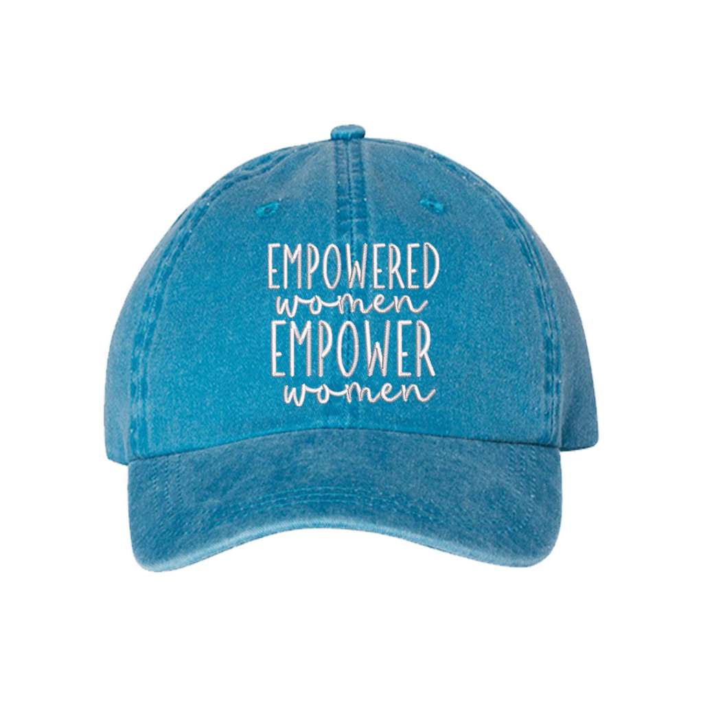 Washed aqua baseball hat embroidered with the phrase empowered women empower women- DSY Lifestyle