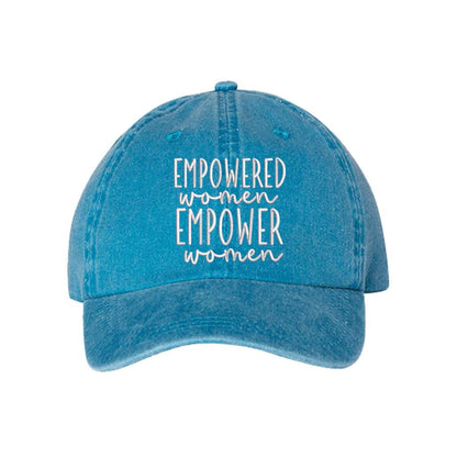 Washed aqua baseball hat embroidered with the phrase empowered women empower women- DSY Lifestyle