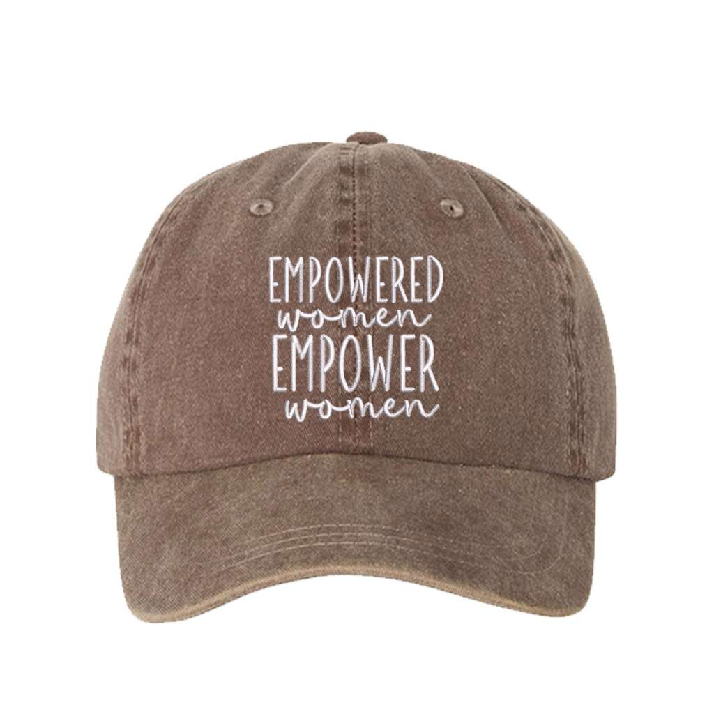 Washed brown baseball hat embroidered with the phrase empowered women empower women- DSY Lifestyle