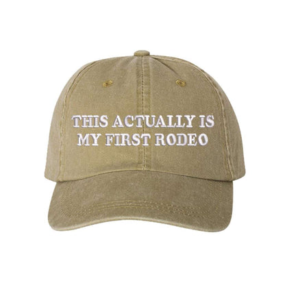 Washed yellow baseball hat with the phrase this actually is my first rodeo embroidered on it-DSY Lifesetyle