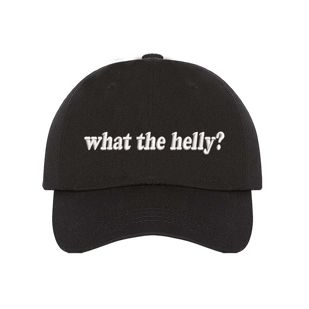Black What The Helly? Embroidered Baseball Hat with bold white stitching on a relaxed-fit cap, perfect for expressive everyday wear – DSY Lifestyle