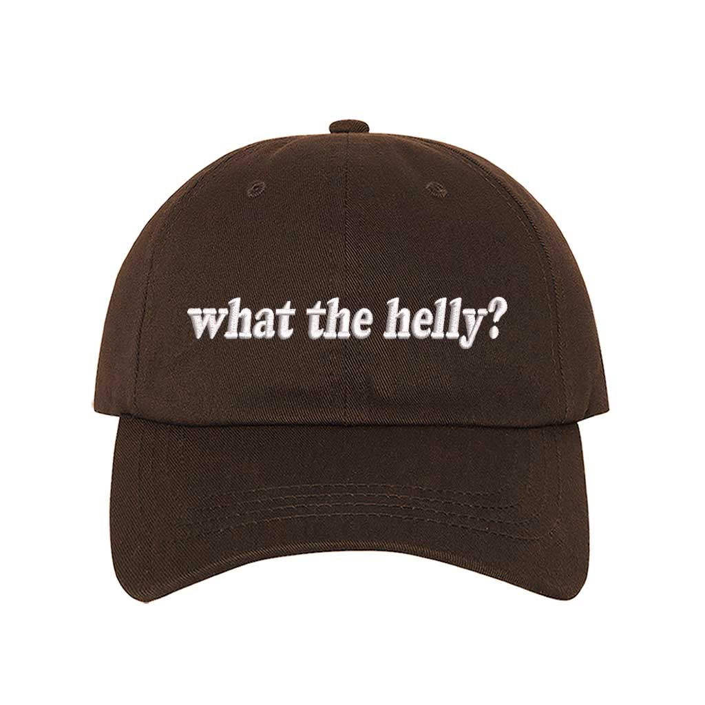 Brown What The Helly? Embroidered Baseball Hat with bold white stitching on a relaxed-fit cap, perfect for expressive everyday wear – DSY Lifestyle