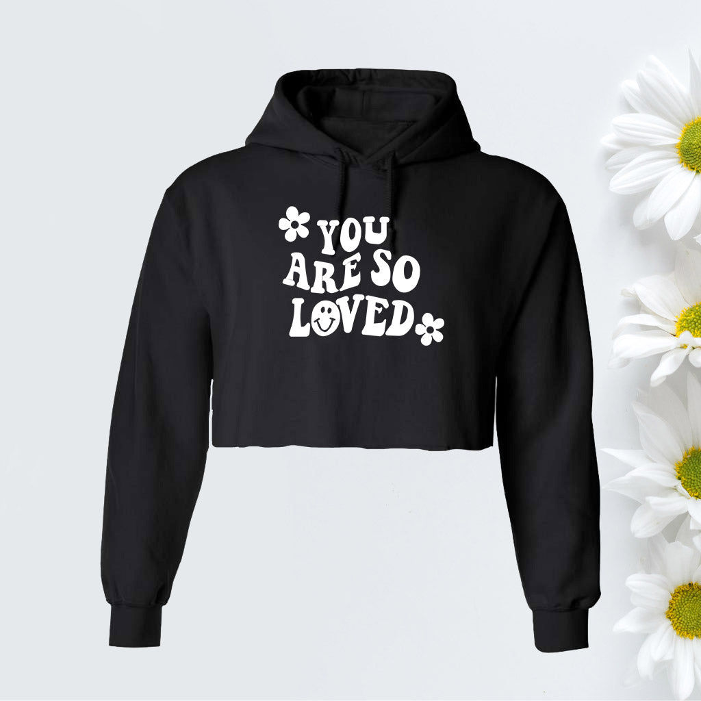 Black You are so Loved Cropped Hoodie - DSY Lifestyle