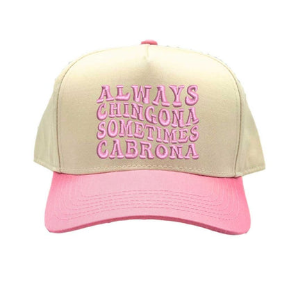 Natural Light Pink Always Chingona Sometimes Cabrona Two-Tone Embroidered Baseball Hat front view - DSY Lifestyle