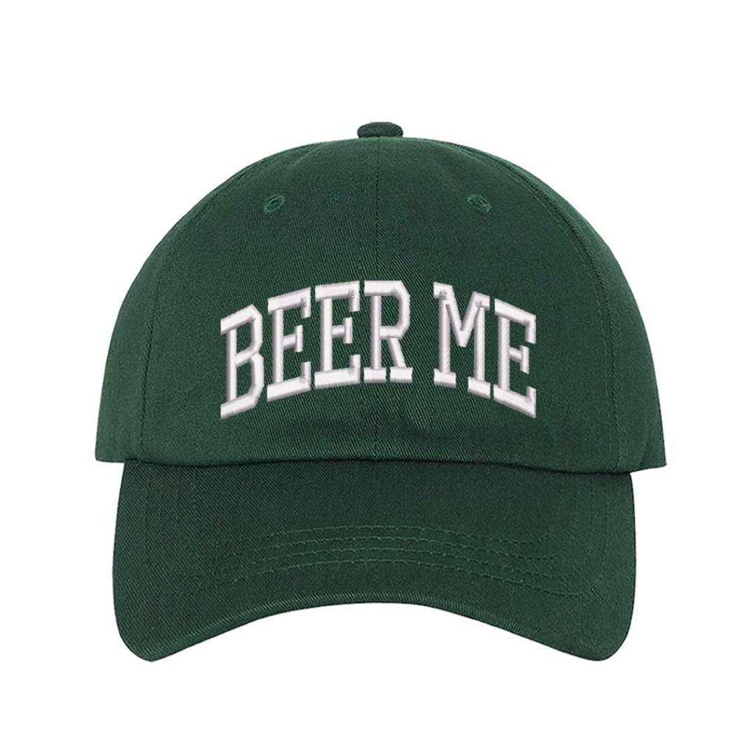 Forest Green Beer Me Embroidered Baseball Hat with bold stitching, breathable cotton fabric, and adjustable strap for a perfect fit – DSY Lifestyle