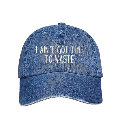 Light Denim baseball hat embroidered with the phrase I Ain&