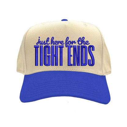 Natural Royal Blue Just Here For The Tight Ends Two Tone 5 Panel Embroidered Baseball Hat with bold embroidery and adjustable snapback fit – DSY Lifestyle