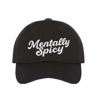 Black Mentally Spicy embroidered baseball hat with adjustable hook &amp; loop closure, lightweight funny mental health cap for everyday style – DSY Lifestyle.