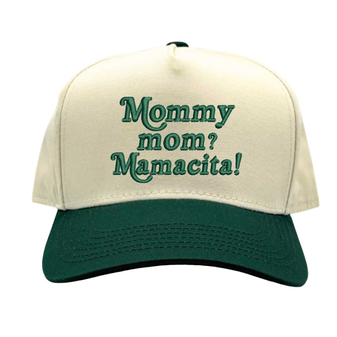 Mommy Mom? Mamacita – Two-Tone Embroidered Baseball Hat