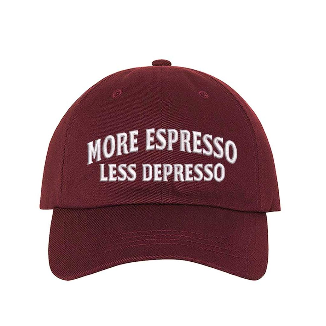 Burgundy More Espresso Less Depresso embroidered baseball hat with adjustable hook &amp; loop closure, classic funny coffee lover cap for espresso fans and caffeine lifestyle – DSY Lifestyle.