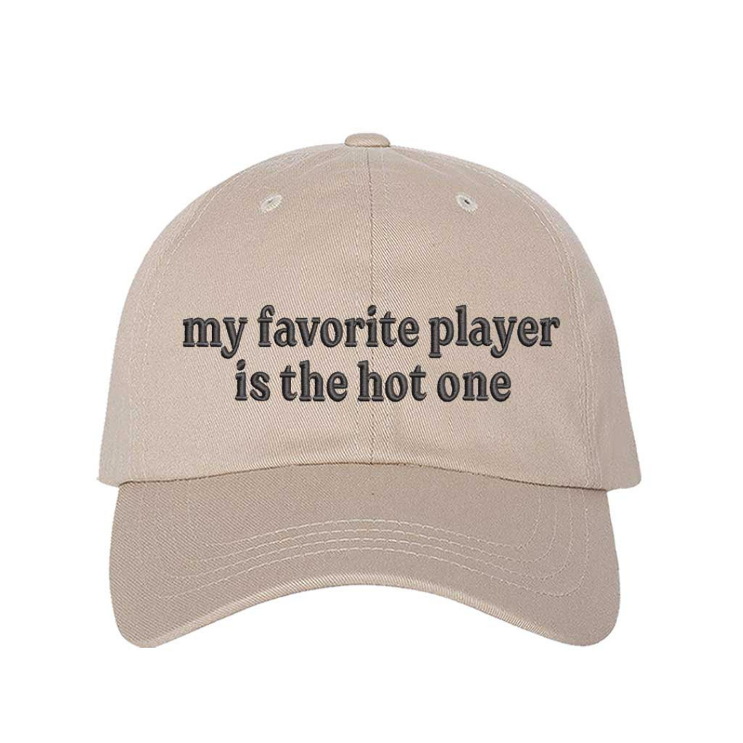 Stone “My Favorite Player Is the Hot One&quot; Embroidered Baseball Hat with bold stitching, adjustable hook and loop closure, and breathable cotton design – DSY Lifestyle.