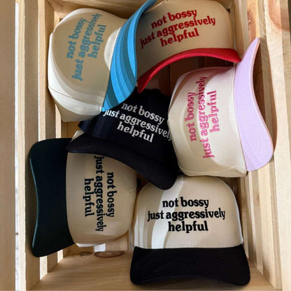 Not Bossy Just Aggressively Helpful 5 Panel Baseball Hat