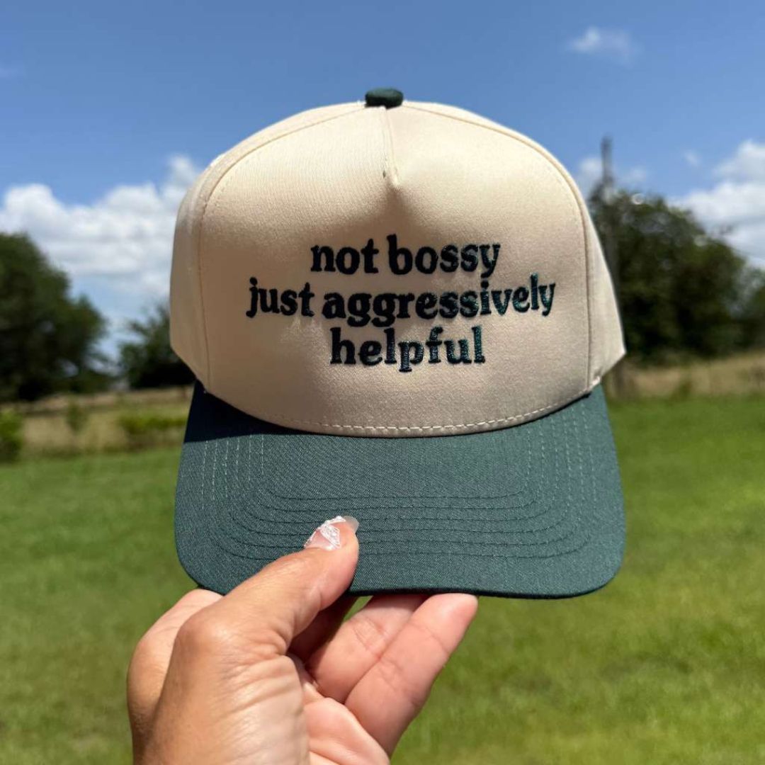 Not Bossy Just Aggressively Helpful 5 Panel Baseball Hat