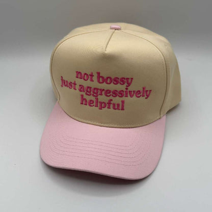 Not Bossy Just Aggressively Helpful 5 Panel Baseball Hat