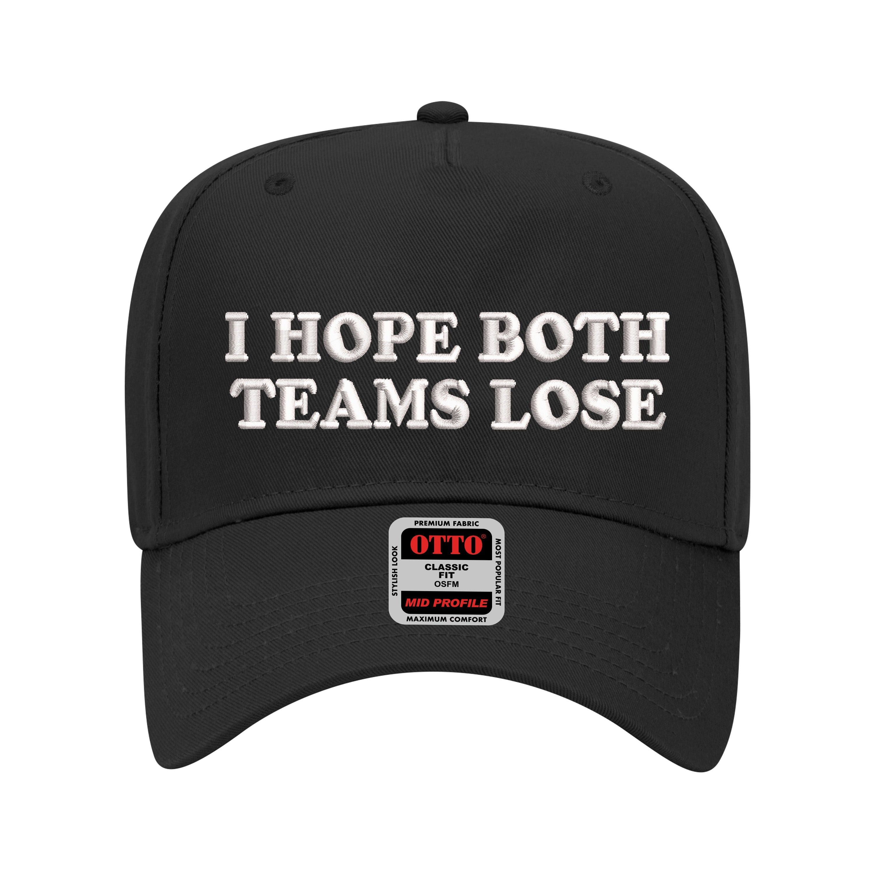 DSY Lifestyle I Hope Both Teams Lose embroidered baseball cap
