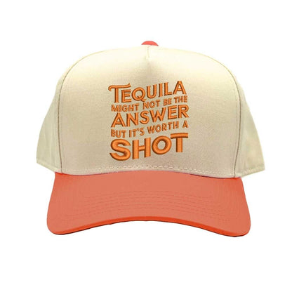 Natural Orange “Tequila Might Not Be the Answer but It’s Worth the Shot” embroidered quote on a two-tone 5-panel baseball cap with adjustable strap and bold design for fun-loving men and women – DSY Lifestyle.