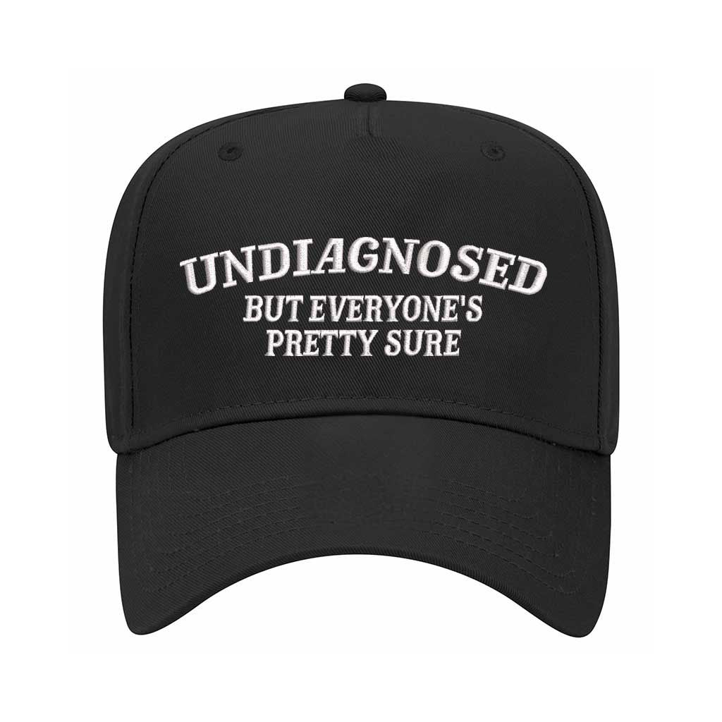 Undiagnosed But Everyone Is Pretty Sure 5-Panel Embroidered Baseball Hat – Bold, Honest, and Unapologetic