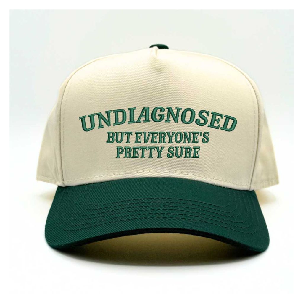 Undiagnosed But Everyone Is Pretty Sure 5-Panel Embroidered Baseball Hat – Bold, Honest, and Unapologetic