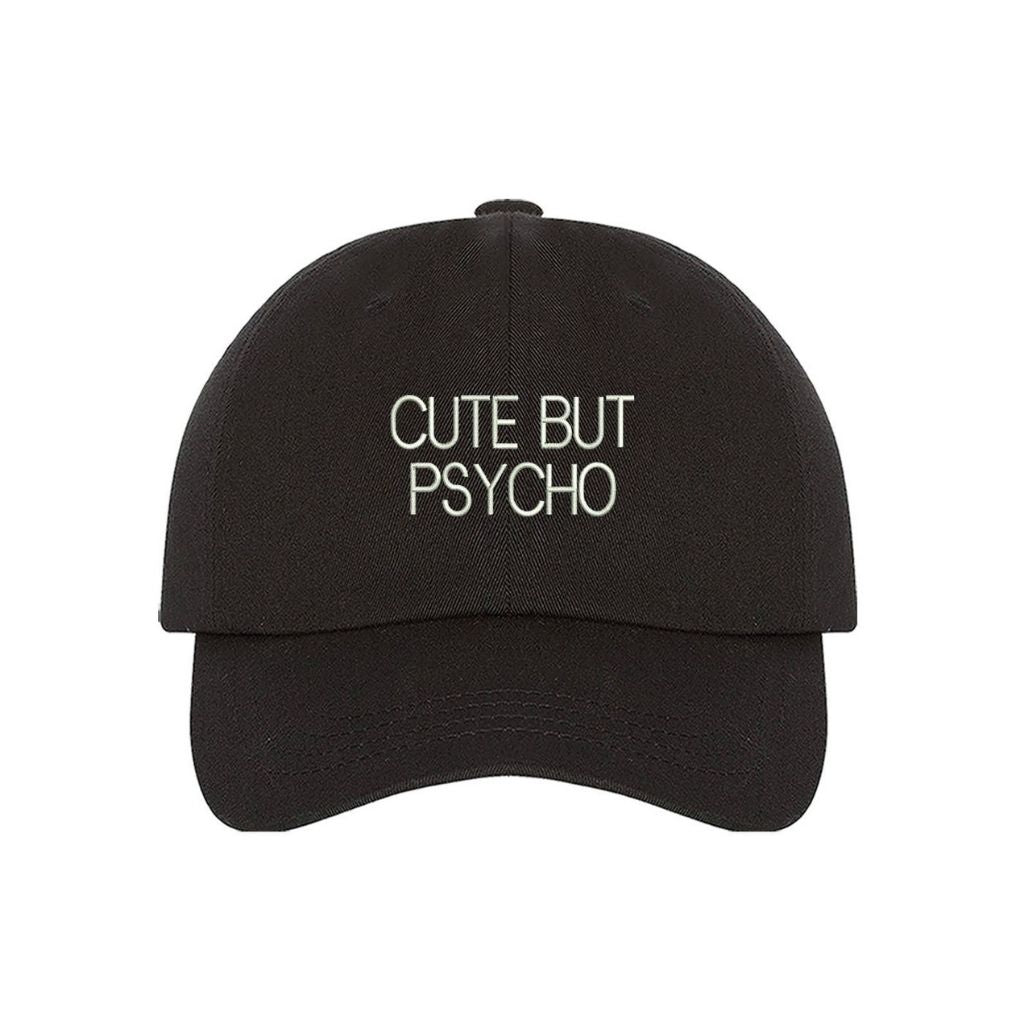 Black baseball hat embroidered with cute but psycho in the front - DSY Lifestyle