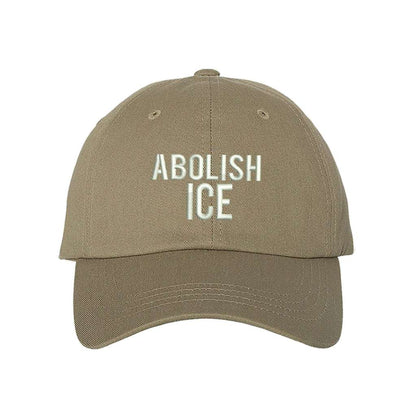 Abolish Ice Khaki Baseball Hat - DSY Lifestyle