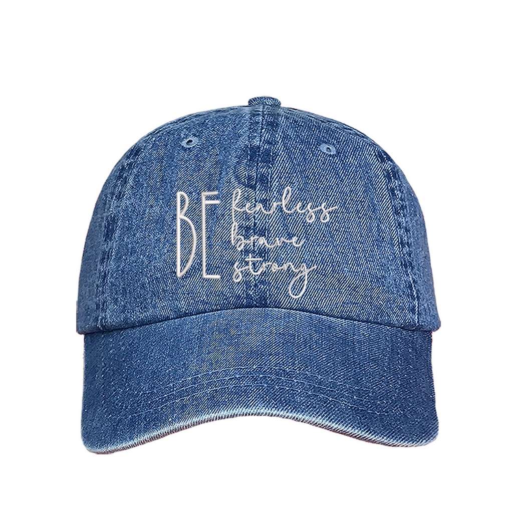 Be Fearless Brave Strong embroidered Denim Baseball Cap - DSY Lifestyle  