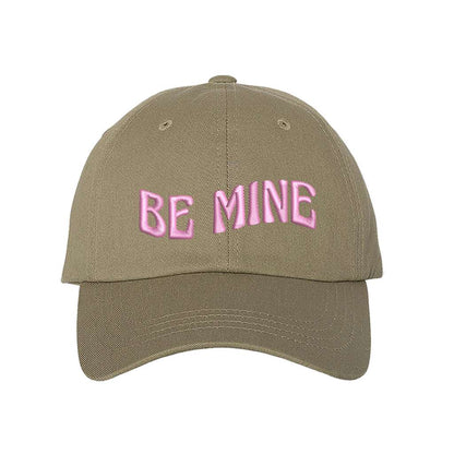 Khaki Baseball Cap embroidered with Be Mine in Pink thread - DSY Lifestyle