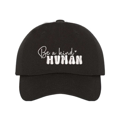 Black Baseball Cap embroidered with Be a kind human - DSY Lifestyle